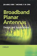 Broadband Planar Antennas – Design and Applications