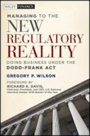 Managing to the New Regulatory Reality