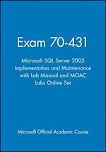 Exam 70-431 Microsoft SQL Server 2005 Implementation and Maintenance with Lab Manual and MOAC Labs Online Set