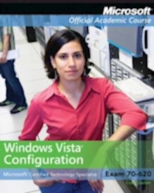 Exam 70-620 Windows Vista Configuration with Lab Manual Set