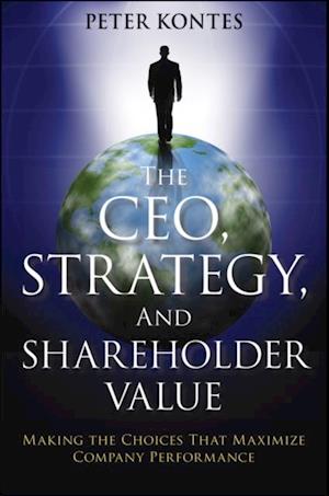 CEO, Strategy, and Shareholder Value