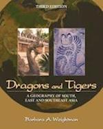 Dragons and Tigers – A Geography of South, East, and Southeast Asia 3e