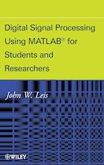 Digital Signal Processing Using MATLAB for Students and Researchers