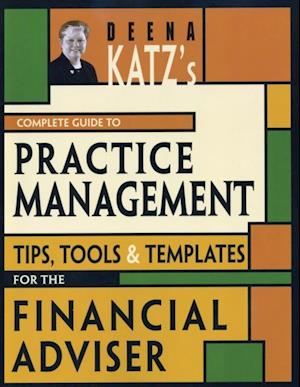 Deena Katz's Complete Guide to Practice Management