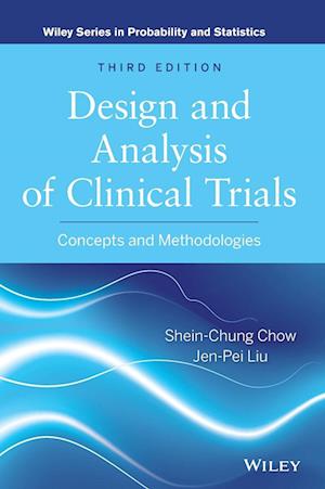 Design and Analysis of Clinical Trials – Concepts and Methodologies, Third Edition