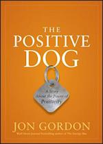 The Positive Dog – A Story About the Power of Positivity