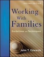 Working With Families – Guidelines and Techniques 2e