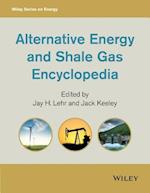 Alternative Energy and Shale Gas Encyclopedia