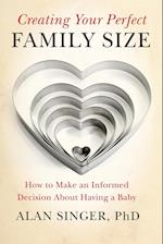 Creating Your Perfect Family Size