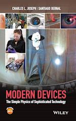 Modern Devices – The Simple Physics of Sophisticated Technology