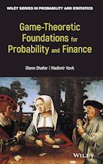 Game–Theoretic Foundations for Probability and Finance