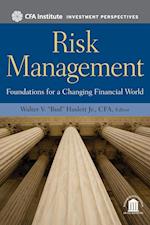 Risk Management – Foundations for a Changing Financial World