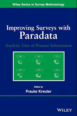 Improving Surveys with Paradata – Analytic Use of Process Information