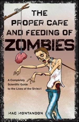 Proper Care and Feeding of Zombies