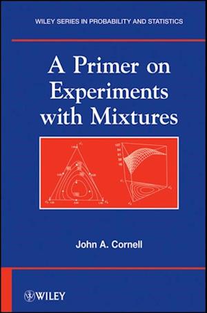 Primer on Experiments with Mixtures