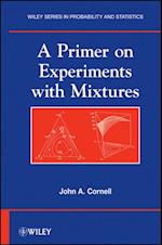 Primer on Experiments with Mixtures