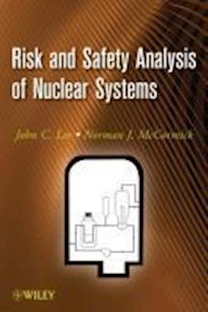Risk and Safety Analysis of Nuclear Systems