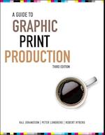 A Guide to Graphic Print Production 3e