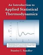 An Introduction to Applied Statistical Thermodynaics