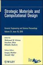 Ceramic Engineering and Science Proceedings, V31 Issue 10 – Strategic Materials and Computational Design