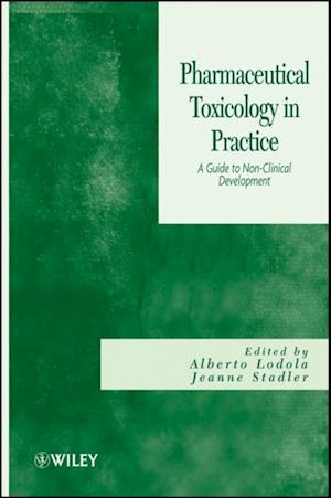 Pharmaceutical Toxicology in Practice