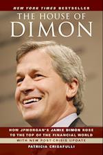The House of Dimon – How JPMorgan's Jamie Dimon Rose to the Top of the Financial World