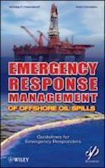 Emergency Response Management of Offshore Oil Spills – Guidelines for Emergency Responders