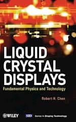 Liquid Crystal Displays – Fundamental Physics and Technology