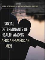 Social Determinants of Health Among African American Men