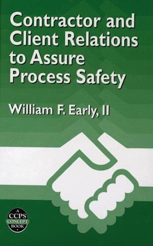 Contractor and Client Relations to Assure Process Safety