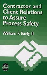 Contractor and Client Relations to Assure Process Safety