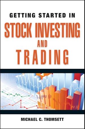 Getting Started in Stock Investing and Trading