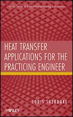 Heat Transfer Applications for the Practicing Engineer