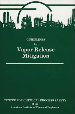 Guidelines for Vapor Release Mitigation