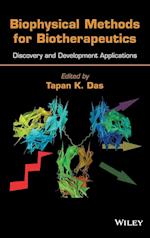 Biophysical Methods for Biotherapeutics – Discovery and Development Applications