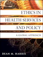 Ethics in Health Services and Policy