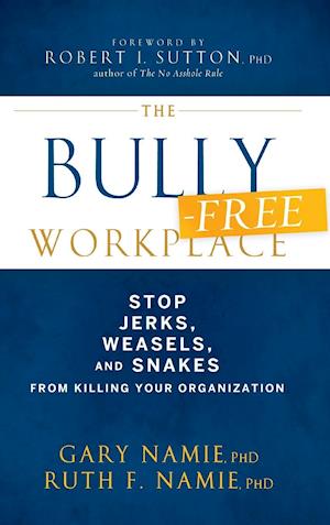 The Bully-Free Workplace