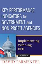 Key Performance Indicators for Government and Non Profit Agencies – Implementing Winning KPIS