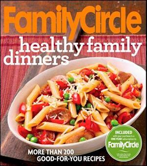 Family Circle Healthy Family Dinners