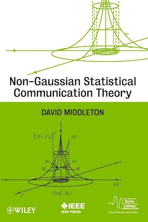 Non–Gaussian Statistical Communication Theory