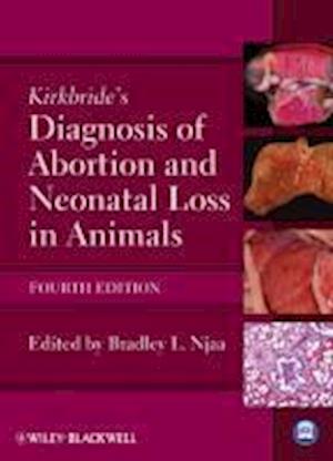 Kirkbride's Diagnosis of Abortion and Neonatal Loss in Animals