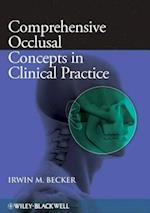 Comprehensive Occlusal Concepts in Clinical Practice