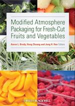 Modified Atmosphere Packaging for Fresh-Cut Fruits and Vegetables