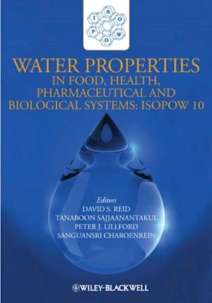 Water Properties in Food, Health, Pharmaceutical and Biological Systems