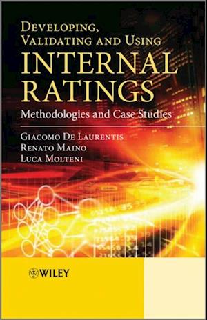 Developing, Validating and Using Internal Ratings