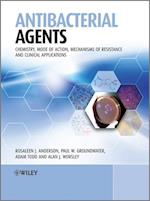Antibacterial Agents – Chemistry, Mode of Action, Mechanisms of Resistance and Clinical Applications
