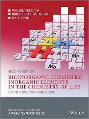 Bioinorganic Chemistry – Inorganic Elements in the Chemistry of Life – An Introduction and Guide 2e