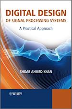 Digital Design of Signal Processing Systems