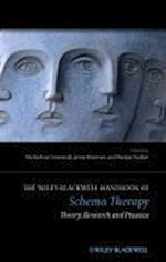 The Wiley–Blackwell Handbook of Schema Therapy – Theory, Research and Practice