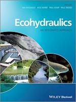Ecohydraulics – An Integrated Approach